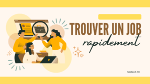 comment trouver job rapidement